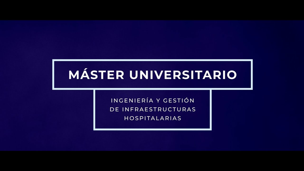 Abierto el plazo de preinscripción para el XV Máster de Formación Permanente en Ingeniería y Gestión de Infraestructuras Hospitalarias de la UMA